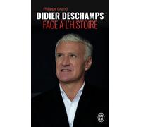 Didier Deschamps face à l'histoire - Philippe Grand - J'ai Lu - Poche - Récit
