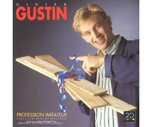 Didier Gustin - Profession Imitateur (Live)