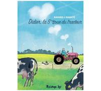 Didier, La 5e Roue Du Tracteur