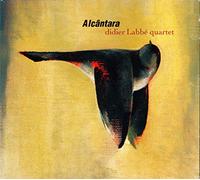 Didier Labbé Quartet - Alcântara