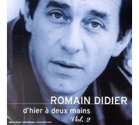 Didier, Romain - D'hier à deux mains Vol. 2