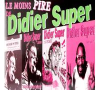 Didier Super - Le Moins Pire De Didier Super