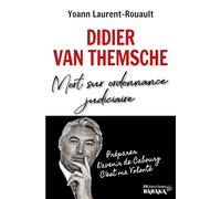 DIDIER VAN THEMSCHE MORT SUR ORDONNANCE
