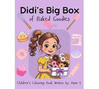Didi's Big Box of Baked Goodies: Children's Colouring Book