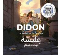 Didon : La fondatrice de Carthage: Livre bilingue (français - arabe) pour enfants
