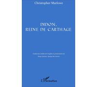 Didon, reine de Carthage - Christopher Marlowe - L'harmattan - broché - Théâtre