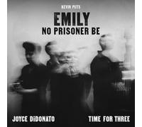 Didonato, Joyce - Emily - No Prisoner Be