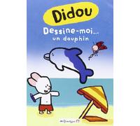 Didou-Vol. 2 : Dessine-Moi. Un Dauphin