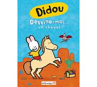 Didou - Vol. 7 : Dessine-Moi... Un Cheval