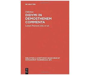 Didymi In Demosthenem Commenta