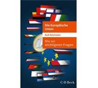 Die 101 wichtigsten Fragen - die Europa¨ische Union | Ruth Reichstein Ruth Reichstein (Auteur)