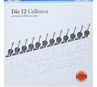Die 12 Cellisten Der Berliner Philharmoniker - Die 12 Cellisten Der Berliner Philharmoniker - The Beatles In Classic - TELDEC - 6.25 579