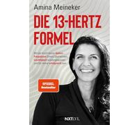 Die 13 Hertz Formel - Spiegelbestseller, mit der Kraft deiner Gehirnfrequenzen Stress überwinden, Resilienz stärken, Leichtigkeit gewinnen & ... trifft Persönlichkeitsentwicklung