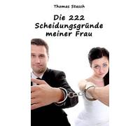 Die 222 Scheidungsgründe Meiner Frau