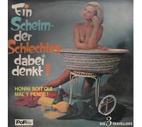 Die 3 Travellers - Ein Schelm - der Schlechtes dabei denkt ! ( HONNI SOIT QUI MAL Y PENSE ! )