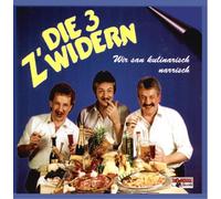 Die 3 Zwidern - Wir san kulinarisch narrisch