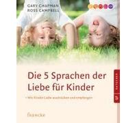 Die 5 Sprachen Der Liebe Für Kinder