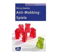 Die 50 besten Anti-Mobbing-Spiele