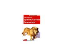 Die 50 besten Spiele fürs Selbstbewusstsein - eBook (Don Bosco MiniSpiel (Relié)