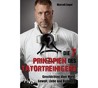 Die 7 Prinzipien Des Tatortreinigers