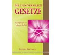 Die 7 universellen Gesetze Krattinger, Franziska (Auteur)