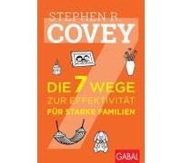 Die 7 Wege Zur Effektivität Für Starke Familien
