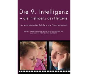 Die 9. Intelligenz - Die Intelligenz des Herzens