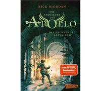 Die Abenteuer des Apollo 3: Das brennende Labyrinth | Rick Riordan Rick RiordanRick Riordan (Auteur)