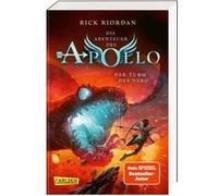 Die Abenteuer des Apollo 5: Der Turm des Nero | Rick Riordan Rick Riordan (Auteur)