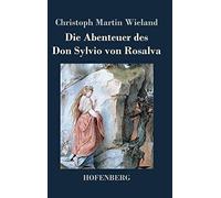 Die Abenteuer Des Don Sylvio Von Rosalva