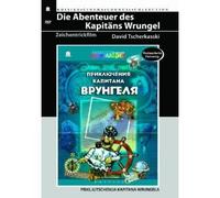 Die Abenteuer des Kapitäns Wrungel (Priklyucheniya kapitana Vrungelya) (Zeichentrickfilm) (Restaurierte Fassung)