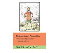 Die Abenteuer Pinocchios / Pinokkion seikkailut: Tranzlaty Deutsch Suomi