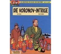 Die Abenteuer von Blake und Mortimer 11. Die Voronov-Intrige Sente, Yves,Juillard, Andre (Auteur)