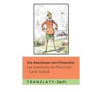 Die Abenteuer von Pinocchio / Les Aventures de Pinocchio: Tranzlaty Deutsch Français
