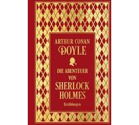 Die Abenteuer von Sherlock Holmes: Sämtliche Erzählungen Band 1