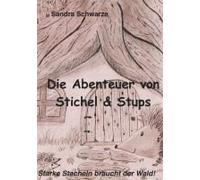 Die Abenteuer Von Stichel Und Stups