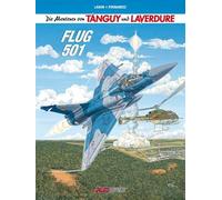 Die Abenteuer von Tanguy und Laverdure: Band 21: Flug 501