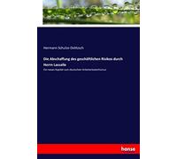 Die Abschaffung Des Geschäftlichen Risikos Durch Herrn Lassalle