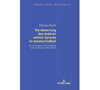 Die Abwertung Des Anderen Mittels Sprache Im Amateurfußball