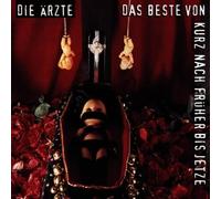 Aerzte - Das Beste Von Kurz Nach [Import]