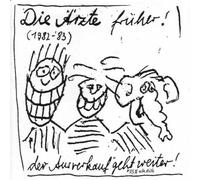 Die Ärzte Die Ärzte Früher (1982-83) (CD)