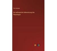 Die aethiopische Uebersetzung des Physiologus