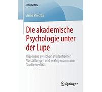 Die Akademische Psychologie Unter Der Lupe