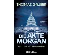 Die Akte Morgan: John Chambers - Tödliche Verschwörung