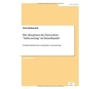 Die Akzeptanz Der Innovation "Selfscanning" Im Einzelhandel