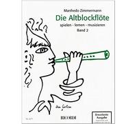 Die Altblockflöte Band 2