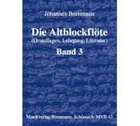 Die Altblockflöte, Band 3 (Neue Schule)