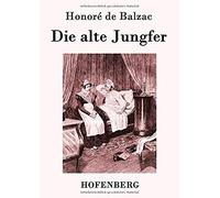 Die Alte Jungfer
