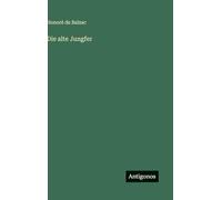 Die alte Jungfer