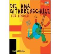 Die Ama-Gitarrenschule Für Kinder. Mit Cd